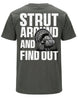 Strut Around And Find Out T-shirt