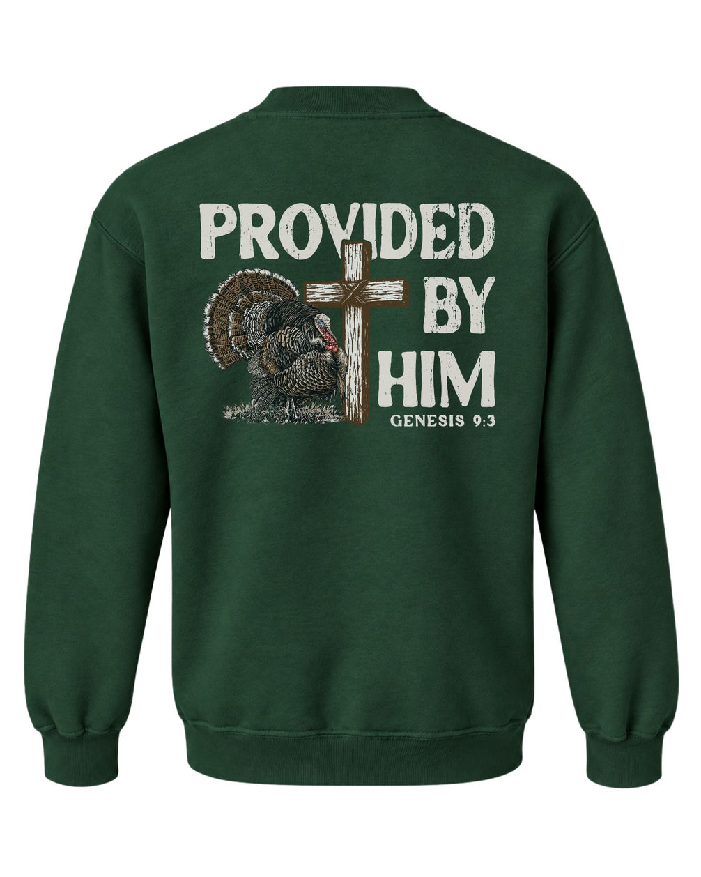 Youth Provided By Him Sweatshirt — FOREST GREEN