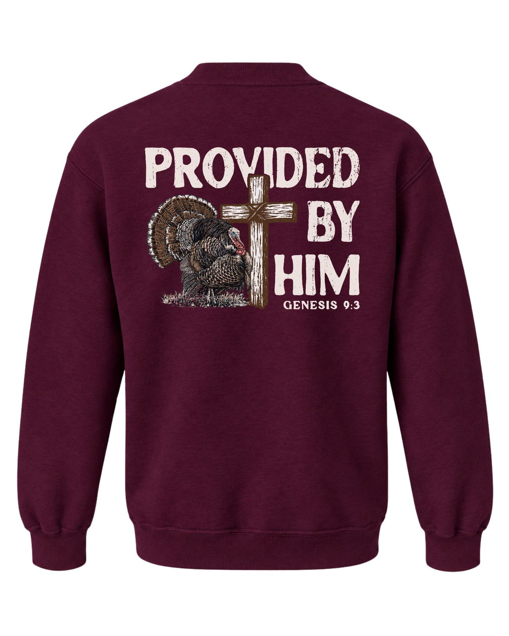Youth Provided By Him Sweatshirt — MAROON