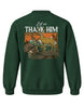 Youth Outdoors Thank Him Sweatshirt — FOREST GREEN