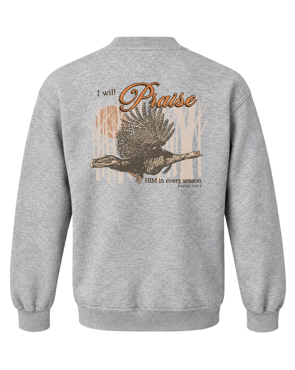 Youth I Will Praise Him In Every Season Sweatshirt — SPORT GREY