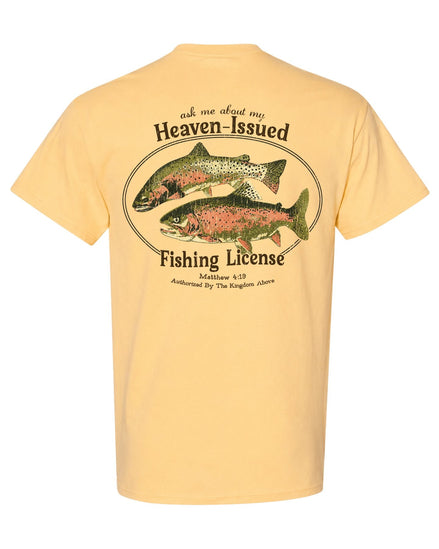 "Heaven-Issued Fishing License" Matthew 4:19 T-shirt