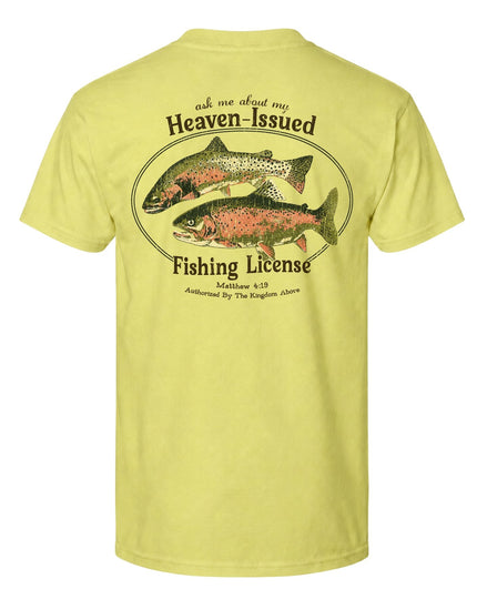 "Heaven-Issued Fishing License" Matthew 4:19 T-shirt